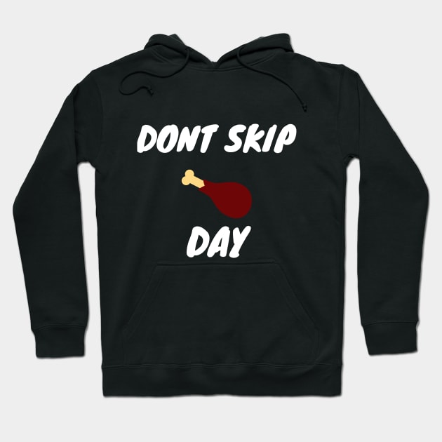 Don't skip the leg Hoodie by Doddle Art